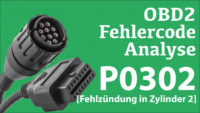 OBD Fehlercode P0302 Fehlzündung Zylinder 2 Ursachen + Kosten