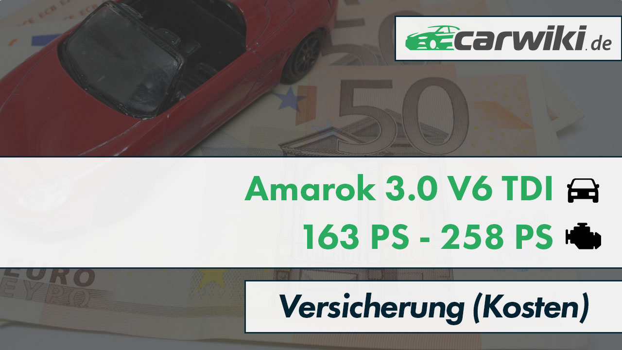 Vw Touareg 3.0 Tdi 224 Ps Probleme VW Amarok 3.0 V6 TDI Versicherung | 163 PS - 258 PS | Kosten