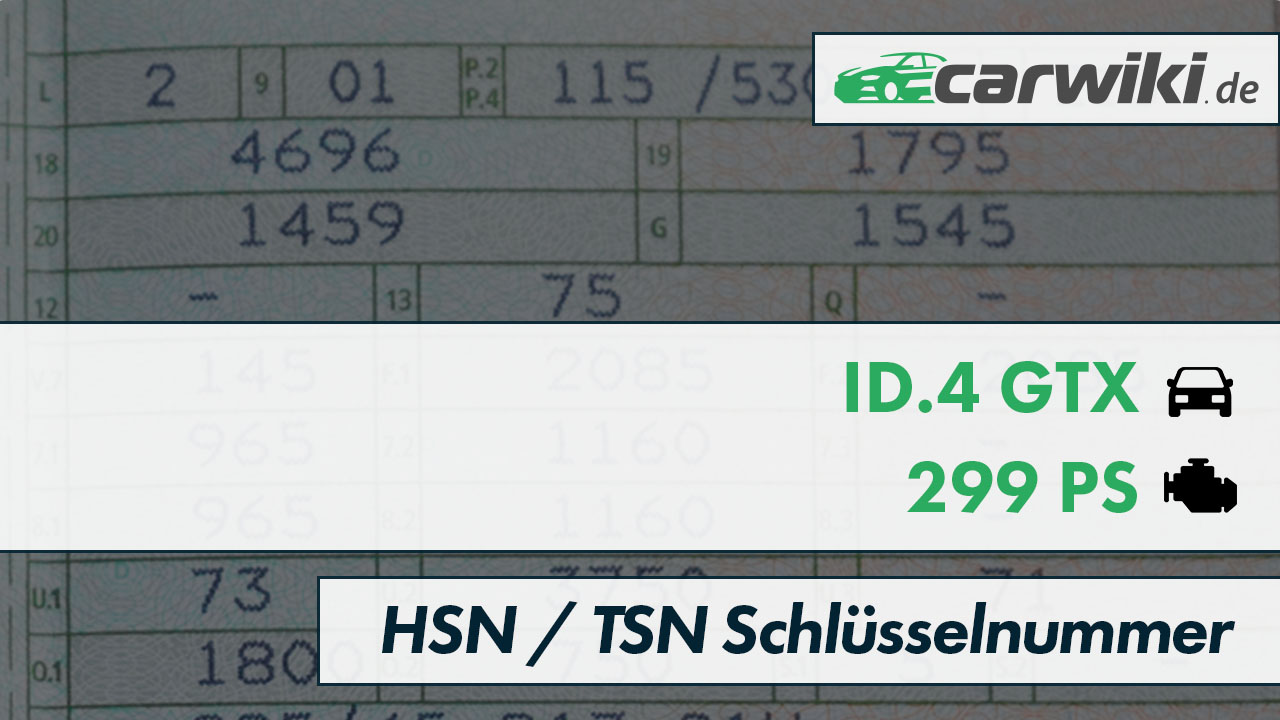 VW ID.4 GTX HSN TSN Schlüsselnummer 299 PS