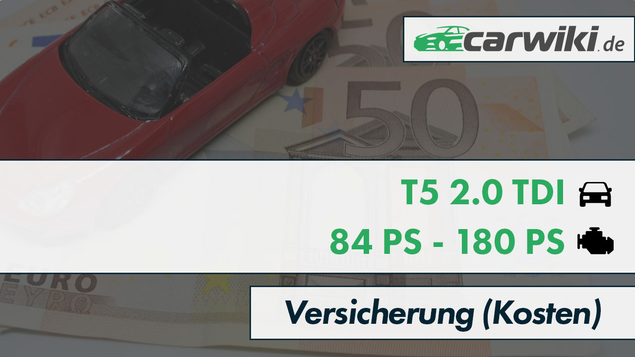 Was Kostet Ein Vw T5 An Versicherung