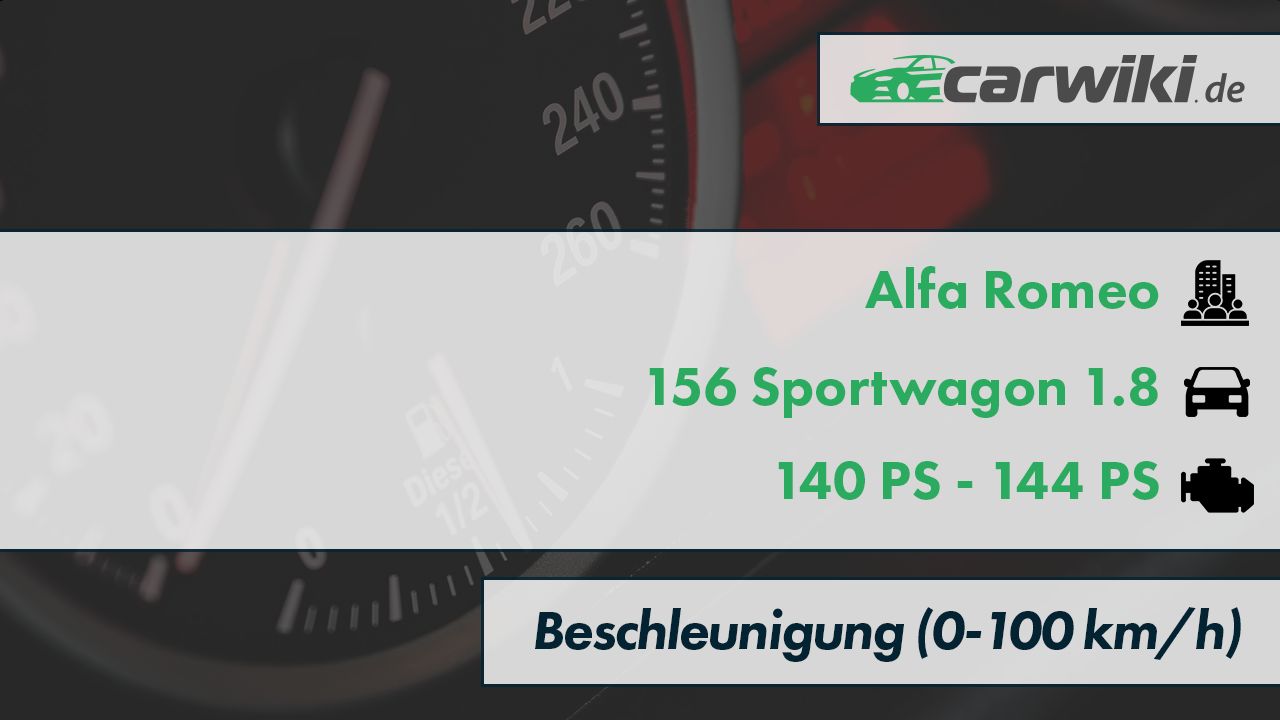 Alfa Romeo 156 Sportwagon 1.8 0-100 kmh Beschleunigung