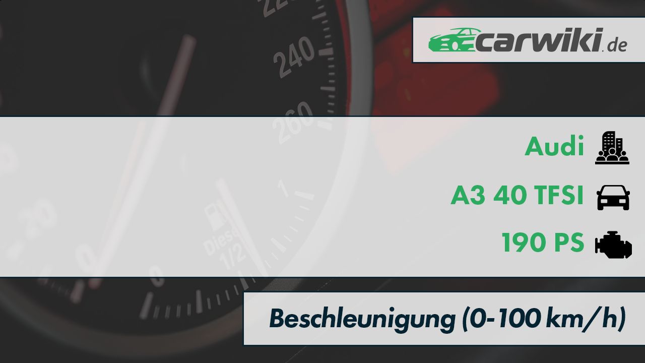 Audi A3 40 TFSI 0-100 kmh Beschleunigung