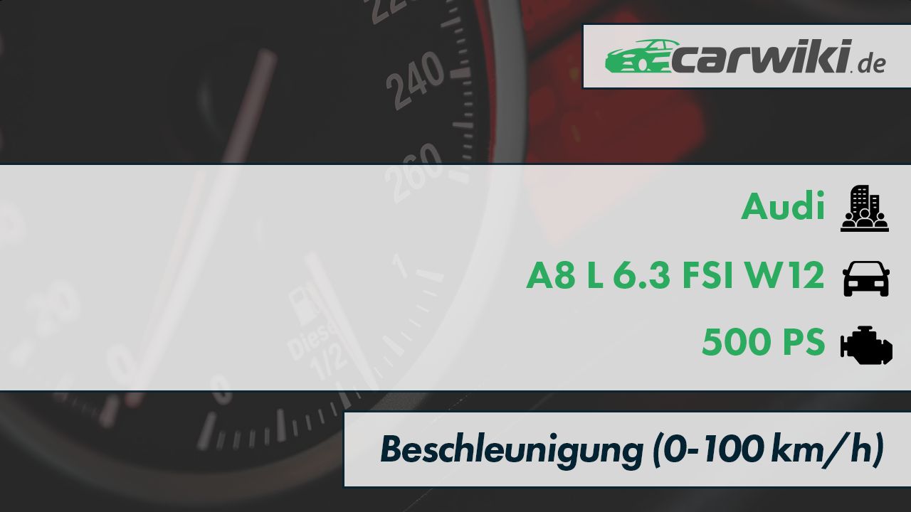 Audi A8 L 6.3 FSI W12 0-100 kmh Beschleunigung