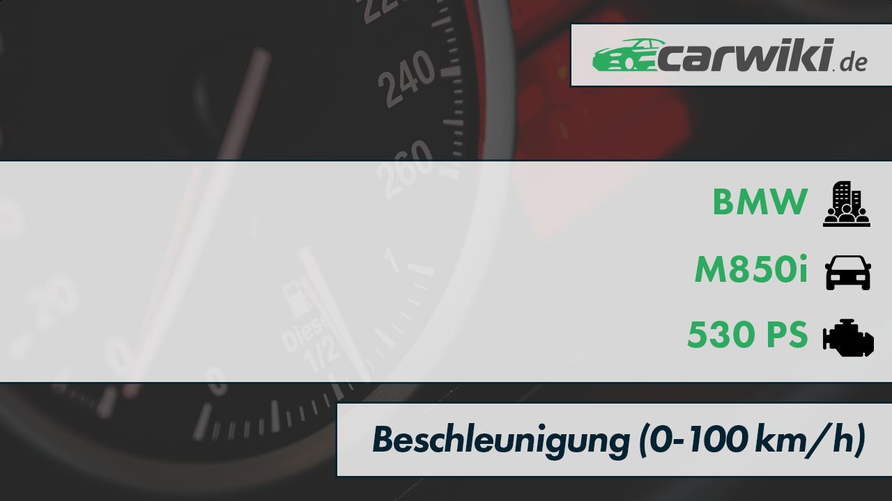 BMW M850i 0-100 kmh Beschleunigung