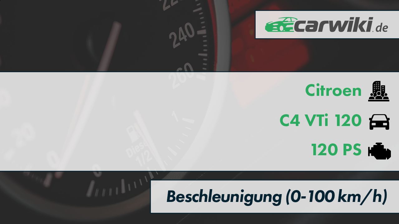 Citroen C4 VTi 120 0-100 kmh Beschleunigung