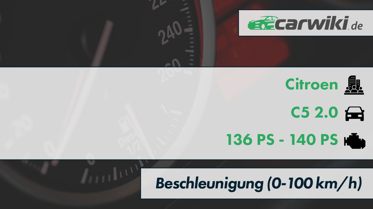 Citroen C5 2.0 0-100 kmh Beschleunigung