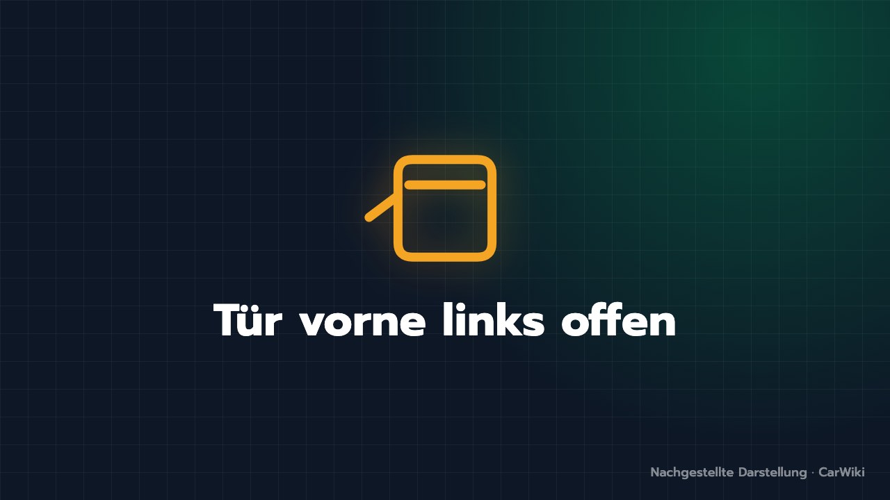 Nachgestellte Warnmeldung: gelbes Symbol eines Autos mit geöffneter Tür und der Text „Tür vorne links offen“